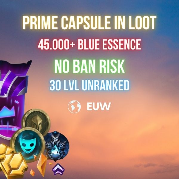 !!NO BAN RISK!! / 45K+BE / 350RP EU West / 30+ LV / UNVERIFIED MAIL / UNRANKED / LIFETIME WARRANTIED